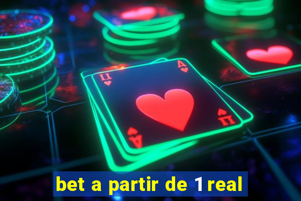 bet a partir de 1 real